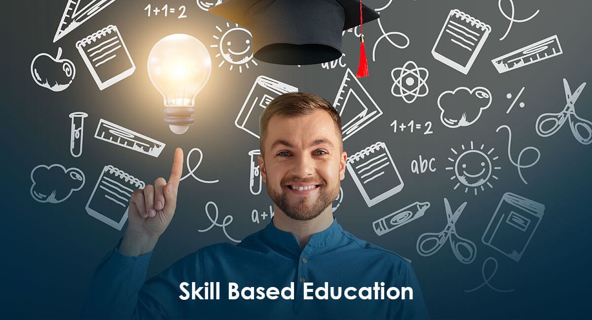 Importance of Skill-Based Education in Today’s Digital World