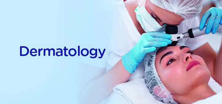 Dermatology (Skin)